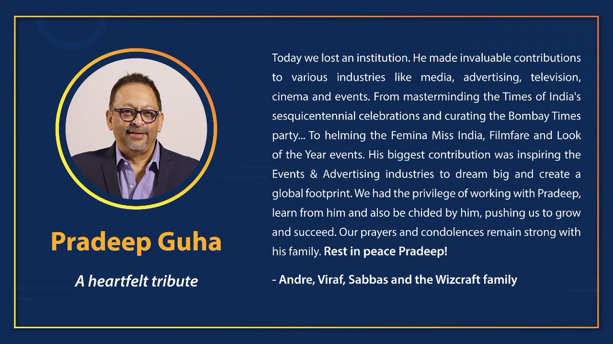 A heartfelt tribute from all Wizzes and those who have had the privilege of working with Pradeep Guha, the Boss. May he continue to inspire us all!