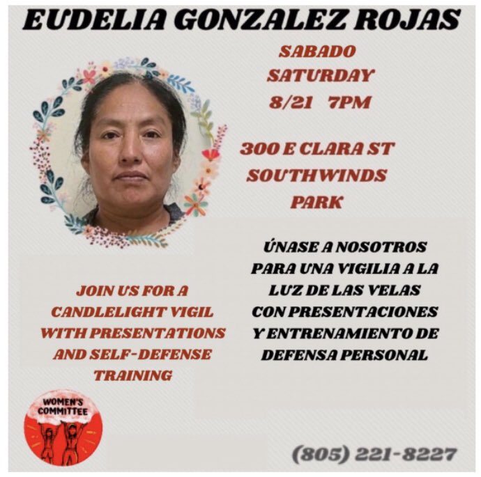OxRevStudy's tweet image. Come out to a vigil hosted by the women’s committee for Eudelia Gonzales Rojas, an Oxnard women murdered by her husband last month!! There will be speeches, an altar and self defense training! 7pm at Southwinds Park.