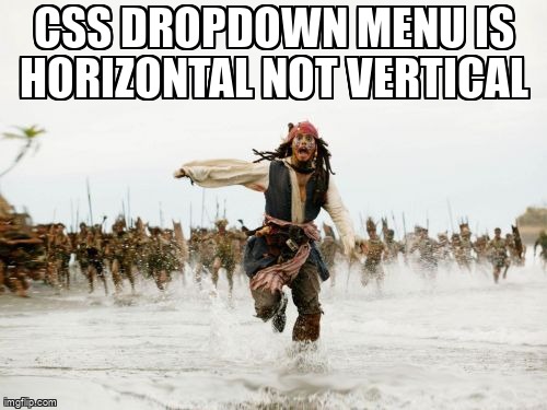 overflow_meme's tweet image. CSS Dropdown Menu is horizontal not vertical stackoverflow.com/questions/6887… #html #dropdownmenu #css