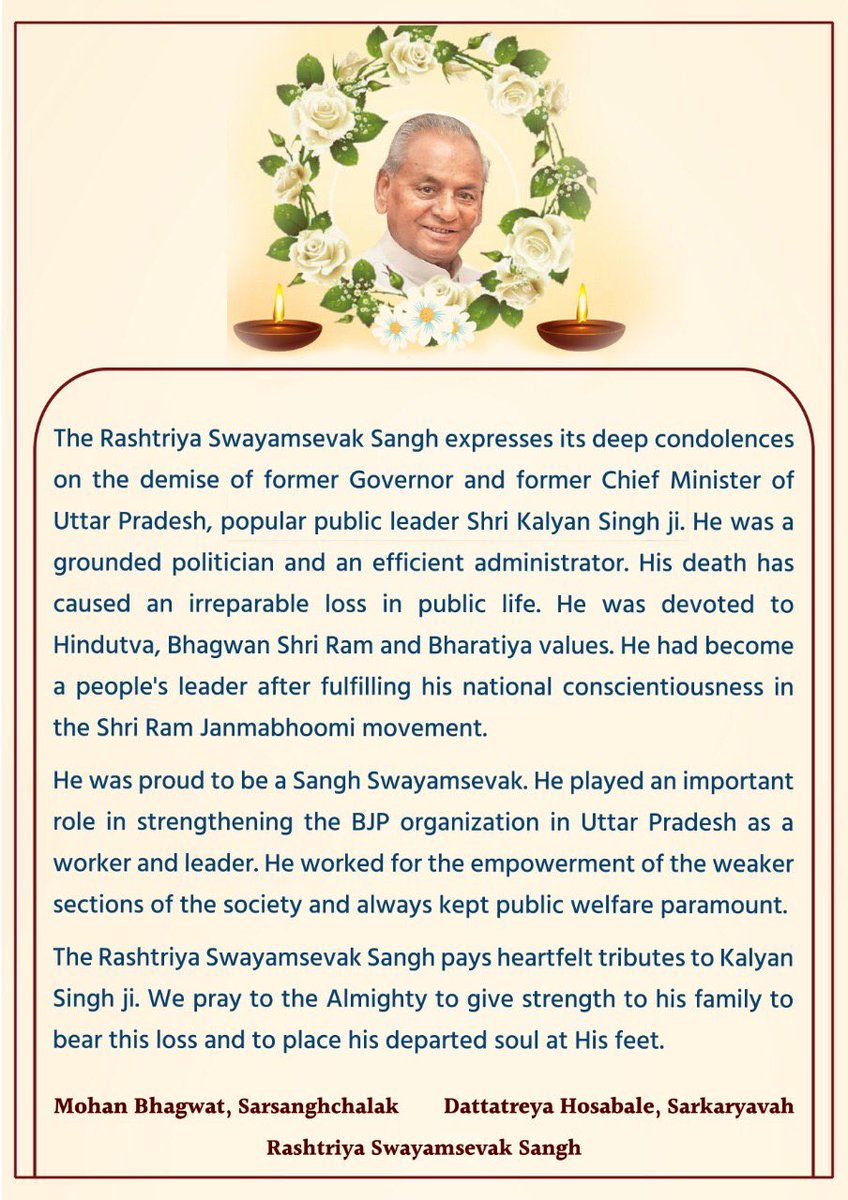 RSSorg's tweet photo. “The Rashtriya Swayamsevak Sangh expresses its deep condolences on the demise of former Governor and former Chief Minister of Uttar Pradesh, popular public leader Shri Kalyan Singh ji.”

- Mohan Bhagwat, Sarsanghchalak 

Dattatreya Hosabale, Sarkaryavah, RSS https://t.co/IwgPfmdsTf