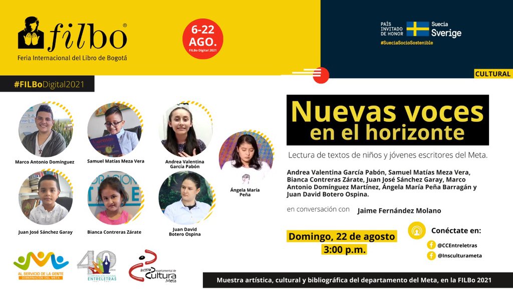 InsCulturaMeta's tweet photo. Hoy cerramos nuestra participación en la
Filbo Feria del LibroFilbo 2021, las nuevas voces de la literatura llanera con las jóvenes escritores del departamento del Meta.
#FILBo2021 #FILBoDigital2021 #SueciaSocioSostenible #ColombiaLee #ElMetaEnFILBo https://t.co/XpI0CgqW5I
