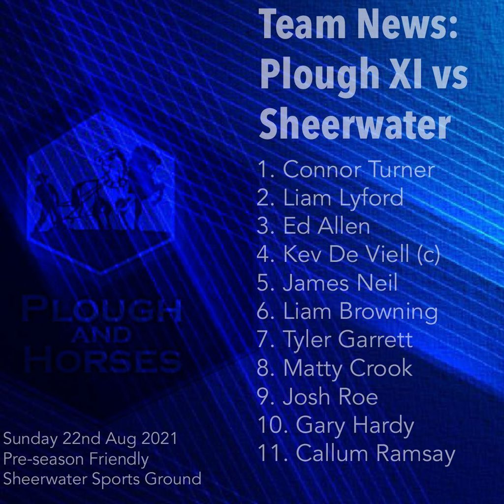 Here is how we line up for todays friendly against Sheerwater. Hoping for another strong showing after an unbeaten start to pre-season! #uptheplough