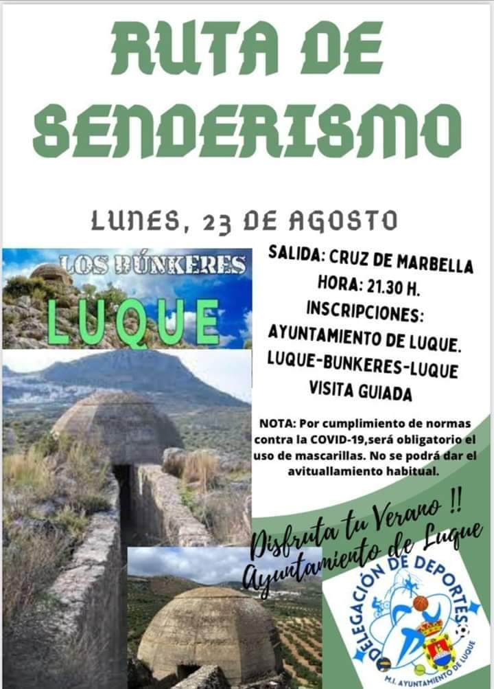 📆 Lunes 23 de agosto.

RUTA DE SENDERISMO LUQUE-BÚNKERES-LUQUE

(Visita guiada)

⏰ Hora: 21 30.

📍 Salida desde Cruz de Marbella.

Inscripciones en el Ayuntamiento de Luque.

¡¡¡Disfruta del Verano en Luque!!!

Delegación de Deportes.