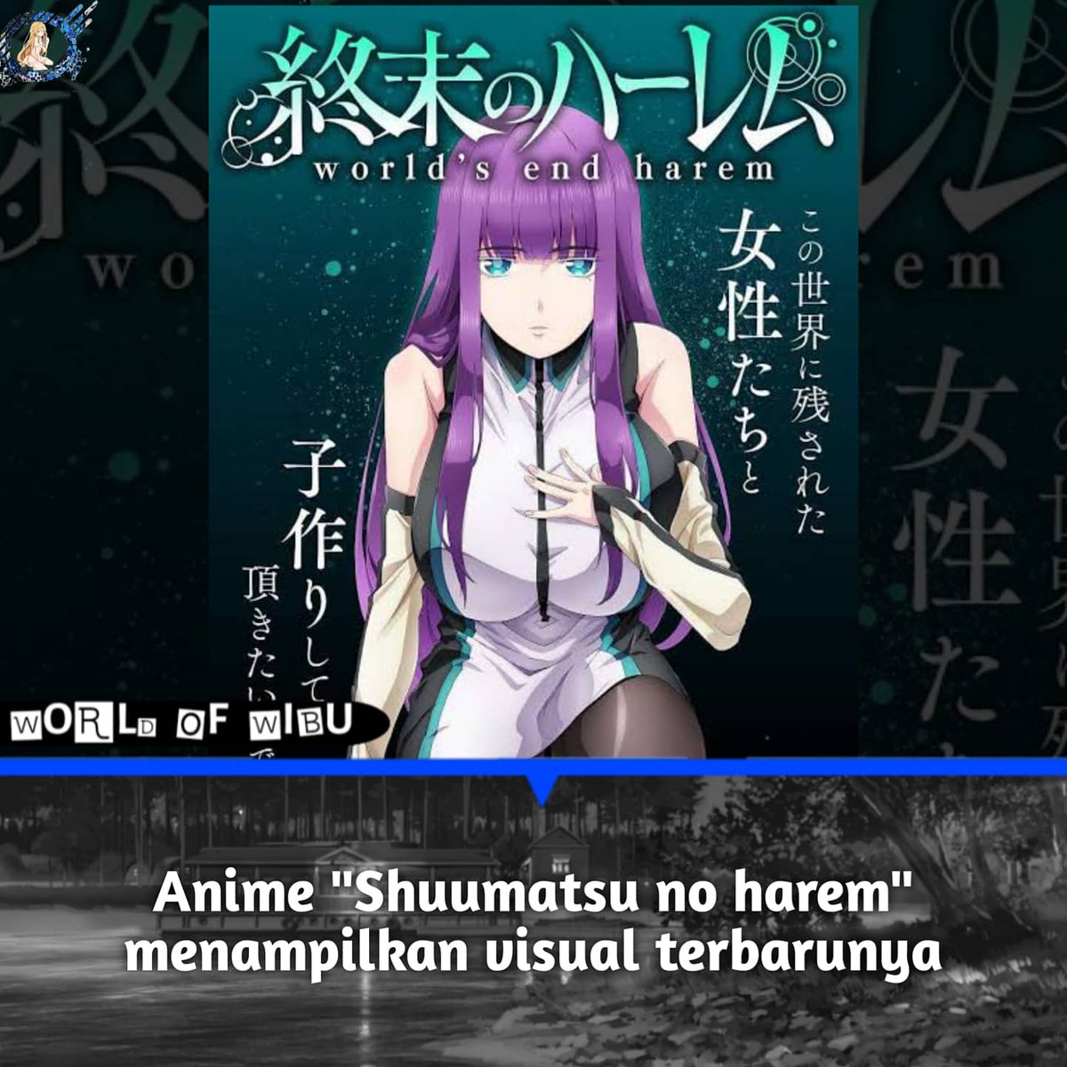 wibu_world's tweet photo. Anime "Shuumatsu no Harem"

New visual

Studio : Gakumi, AXsiZ

Akan tayang pada October 2021

#anime #worldofwibu #wibu #otaku
#wibuindonesia #otakuindo #amvindo
#animelovers #newanime #bestanime #kawaii #shuumatsunoharem https://t.co/A86AkKLV3B