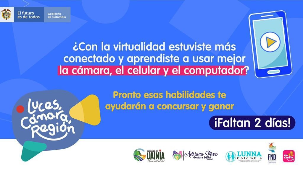 Gobernación Del Guainía (@guainia_gober) on Twitter photo ¡Faltan 2 días! 📢Para que pongas en práctica todo lo que aprendiste este año gracias a las TIC. #LucesCámaraRegión será tu aliado para enseñar al resto del país lo divertido de crecer en tu región con <a href="/Ministerio_TIC/">Ministerio TIC</a> @ConsejeriaNinez <a href="/FNDCol/">FND - Federación Nacional de Departamentos</a> <a href="/LunnaColombia/">LUNNA | Líderes Unidos por los NNA de Colombia</a> ¡Faltan 2 días! 📢Para que pongas en práctica todo lo que aprendiste este año gracias a las TIC. #LucesCámaraRegión será tu aliado para enseñar al resto del país lo divertido de crecer en tu región con <a href="/Ministerio_TIC/">Ministerio TIC</a> @ConsejeriaNinez <a href="/FNDCol/">FND - Federación Nacional de Departamentos</a> <a href="/LunnaColombia/">LUNNA | Líderes Unidos por los NNA de Colombia</a>
