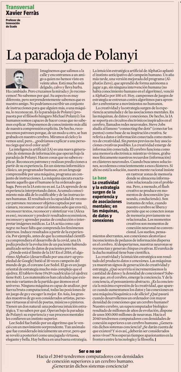 XavierFerras's tweet photo. La paradoja de Polanyi: imaginemos que encontramos a un amigo que hace 20 años que no vemos. Lo reconocemos, aunque esté totalmente cambiado. Pero no podríamos dar instrucciones a otra persona para que lo reconozca por nosotros. Ni a una máquina.
#IA #creatividad #estrategia https://t.co/XtmeDjAnCe
