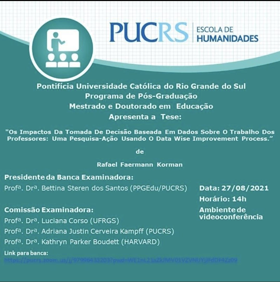 Happy to share my doctoral dissertation defense! Next Friday, Aug 27, 2pm Brazil Time. Action research abou Data Wise in Brazil!