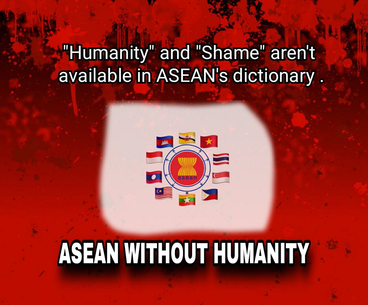 The words " Humanity" and "Shame" aren't available in <a href="/aipasecretariat/">AIPA</a> 's dictionary . Stop supporting perpetrators of GENOCIDE ! We strongly urge you to reject SAC . If you neglect us , remember that <a href="/ASEAN/">ASEAN</a> will be a bloody association in the world . 
#ShamelessASEANParliament