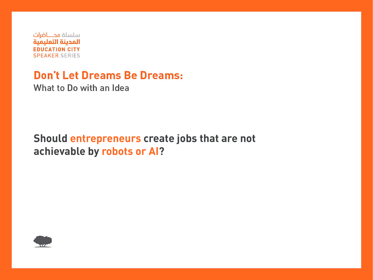 QF's tweet photo. Should entrepreneurs create jobs that are not achievable by robots or AI? Let us know what you think in the comments below! #ECSpeakerSeries #StudentsofChange https://t.co/GrhJ9GNysG