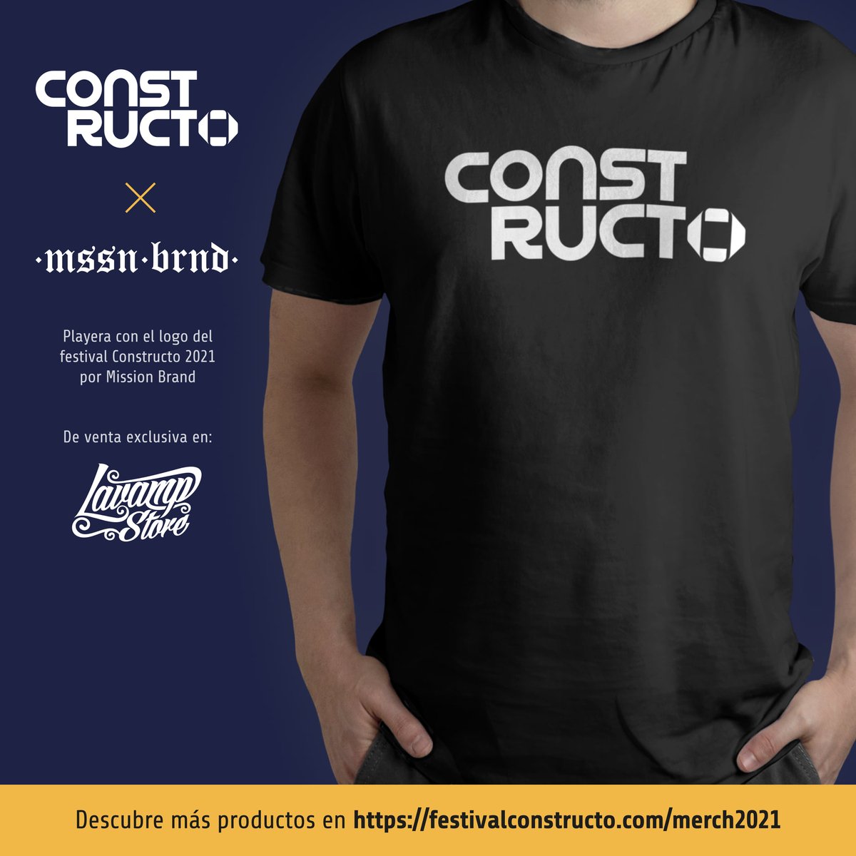 ¿Ya checaste la merch exclusiva de CONSTRUCTO 2021 que tienen nuestros amigos de <a href="/LavampStore/">Lavamp Store</a>?, ¡Corre a conseguirla! 🔥😎