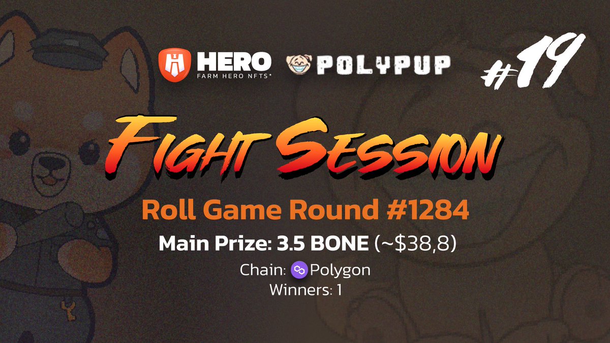 FarmHeroIO's tweet photo. 🥊 FIGHT SESSION #19 (Financed by @polypup)

Roll Game Round: #1284
Prize: 3.5 BONE (~$38,8)
Winners: 1
Chain: Polygon

https://t.co/21vfLeyJyr

#FarmHero #FightSession #Polygon #Polypup https://t.co/nQyYCfSurc
