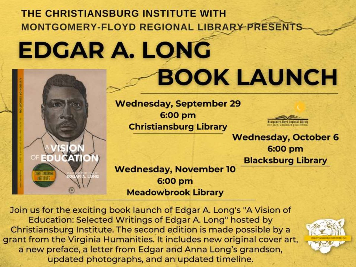 Christiansburg Institute, Inc. (@cburginstitute) on Twitter photo Excited for the imminent release of the 2nd edition of "A Vision of Education: Selected Writings of Edgar A. Long". Join us & the Montgomery-Floyd Regional Library for this book launch: <a href="/BookerTNPS/">Booker T. Washington</a> <a href="/VAHumanities/">Virginia Humanities</a> <a href="/mcps_va/">MCPS</a> <a href="/CburgVAGov/">Town of Christiansburg</a> <a href="/Blacksburg_Gov/">Town of Blacksburg</a> <a href="/TheNewRiverCity/">City of Radford</a> Excited for the imminent release of the 2nd edition of "A Vision of Education: Selected Writings of Edgar A. Long". Join us & the Montgomery-Floyd Regional Library for this book launch: <a href="/BookerTNPS/">Booker T. Washington</a> <a href="/VAHumanities/">Virginia Humanities</a> <a href="/mcps_va/">MCPS</a> <a href="/CburgVAGov/">Town of Christiansburg</a> <a href="/Blacksburg_Gov/">Town of Blacksburg</a> <a href="/TheNewRiverCity/">City of Radford</a>