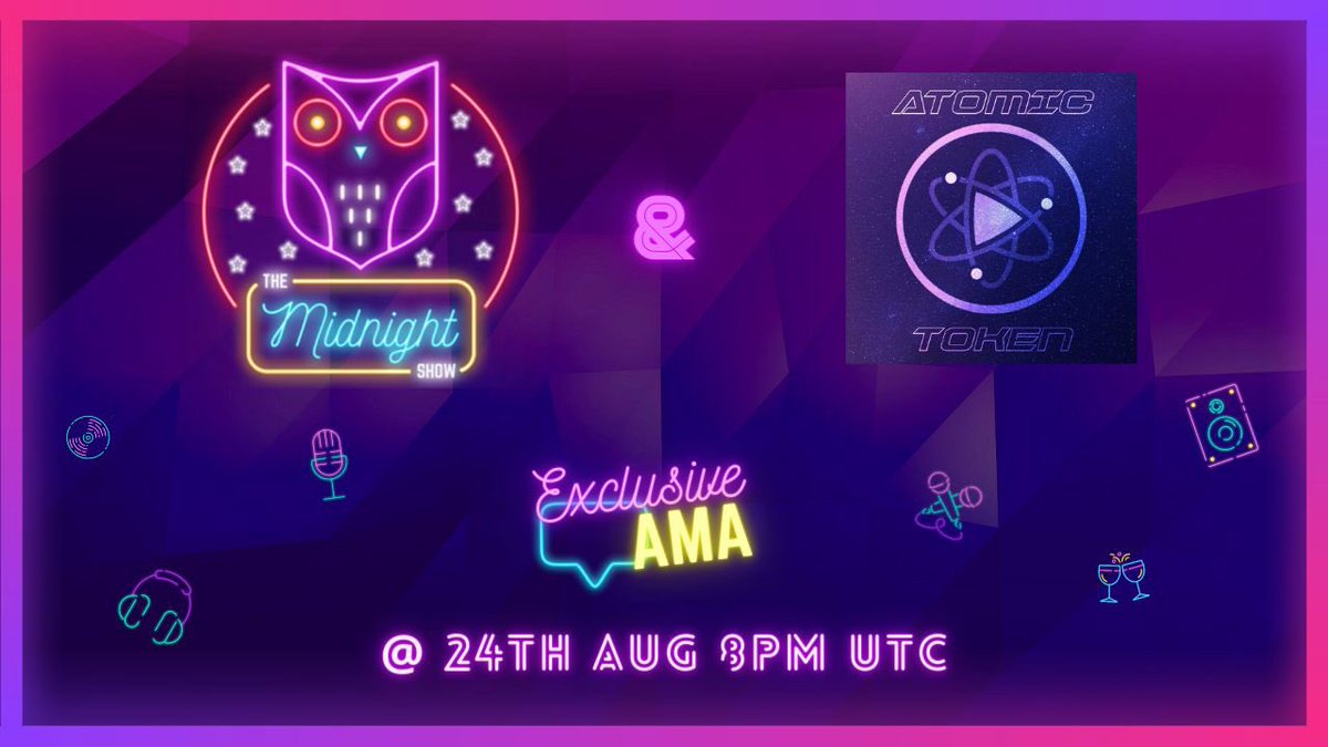 AtomicTokenBSC's tweet image. AMA with Midnight Show on Aug 24 8PM UTC! #atomictoken #atomic