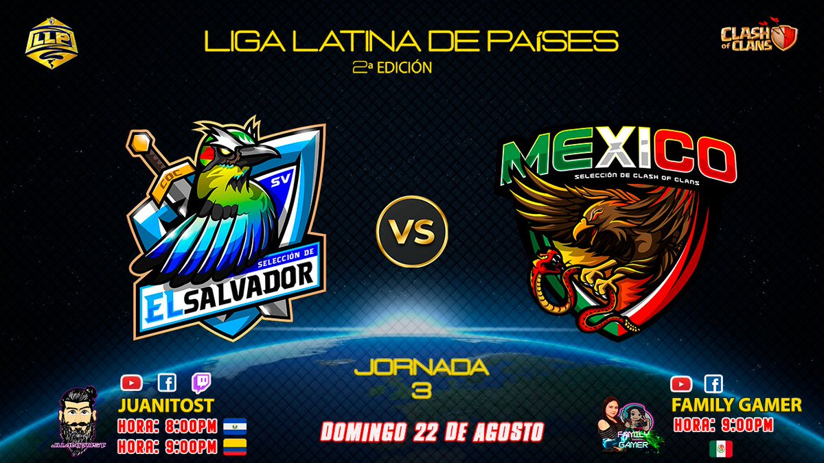 Liga Latina De Países (@llp_coc1) on Twitter photo 📣𝕋𝔼ℝℂ𝔼ℝ𝔸 𝕁𝕆ℝℕ𝔸𝔻𝔸 - 𝕃𝕃ℙ📣
📌𝙃𝙊𝙔 𝙉𝙊 𝙏𝙀 𝙇𝙊 𝙋𝙄𝙀𝙍𝘿𝘼𝙎‼️
⚔️MÉXICO🇲🇽🆚EL SALVADOR 🇸🇻
<a href="/MEXICOCWC/">Selección Mexicana de Clash Of Clans</a> <a href="/SelecElSalvador/">Selección Salvadoreña de CoC</a>
EN VIVO❗ <a href="/FamilyGamerCoC/">Family Gamer COC</a> <a href="/juanitost1/">juanitost</a> 📣𝕋𝔼ℝℂ𝔼ℝ𝔸 𝕁𝕆ℝℕ𝔸𝔻𝔸 - 𝕃𝕃ℙ📣
📌𝙃𝙊𝙔 𝙉𝙊 𝙏𝙀 𝙇𝙊 𝙋𝙄𝙀𝙍𝘿𝘼𝙎‼️
⚔️MÉXICO🇲🇽🆚EL SALVADOR 🇸🇻
<a href="/MEXICOCWC/">Selección Mexicana de Clash Of Clans</a> <a href="/SelecElSalvador/">Selección Salvadoreña de CoC</a>
EN VIVO❗ <a href="/FamilyGamerCoC/">Family Gamer COC</a> <a href="/juanitost1/">juanitost</a>