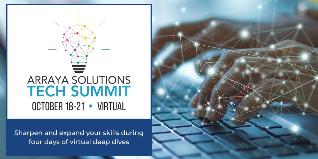 ArrayaSolutions's tweet image. SAVE THE DATE: October 18-21, 2021
Arraya's Tech Summit returns for its 7th year!
Our team is hard at work preparing sessions covering the most crucial topics in IT today. Registration will open soon. We can't wait to see you there!
#ArrayaTechSummit #TechEvents