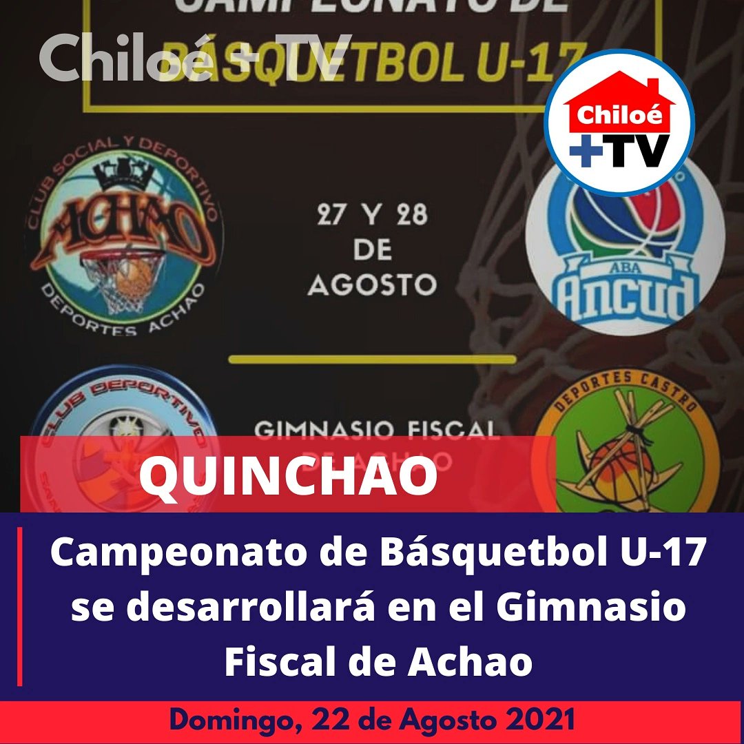 ChiloeMasTV's tweet photo. En la Comuna de Quinchao se desarrollará un Campeonato de básquetbol U-17 Varones, con la participación de C.D ABA Ancud, C. Deportes Castro, C.D. San Francisco de Asís y el local Deportes Achao.

El certamen se realizará los días 27 y 28 de Agosto en el Gimnasio Fiscal de Achao. https://t.co/plSgcAp6np