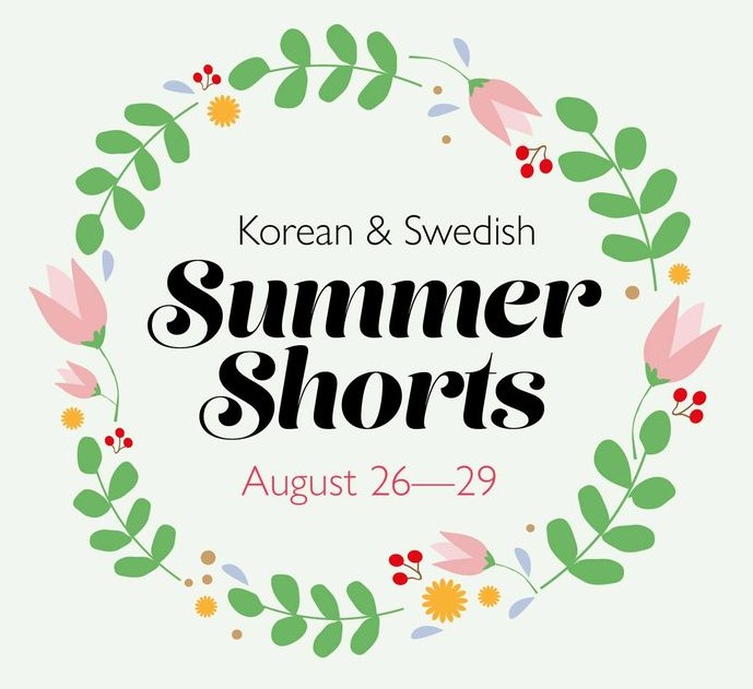 KoreaenBCN's tweet photo. Este jueves comienza una nueva edición del "Swedish Korean Film Festival - Summer Shorts"
📋online y gratuito
✅8 cortometrajes coreanos y 8 suecos, en VO con subtítulos en inglés
📅del 26 al 29 de agosto
#koreanmovie #SKFF @KoreanFilmBiz
Más información:
https://t.co/Eao7zAXXtk https://t.co/btYAlZ8qvY