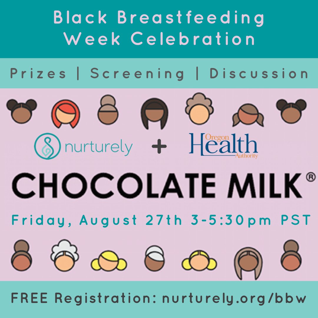 💦Chocolate Milk💦 A great way to kickoff Black Breastfeeding Week! Join @nurturely and @oregonhealthauthority at this FREE screening and discussion. CME, CNE, and LCERPS available! Reserve your FREE spot here: nurturely.org/bbw