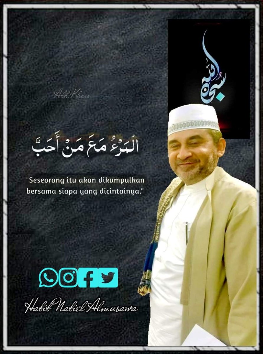 nabiel_almusawa's tweet photo. Knp setelah mencintai ALLAAH SWT sbg prioritas pertama &amp; utama.. Lalu kita hrs mencintai RasuluLLAAH SAW sbg prioritas kedua.. Sb sabda Nabi SAW seorang itu akan bersama siapa yg ia cintai.. Mk jk ingin bersama RasuluLLAAH SAW kelak.. Cintailah beliau lebih dari orang lain ya nak https://t.co/M5tx69GClq