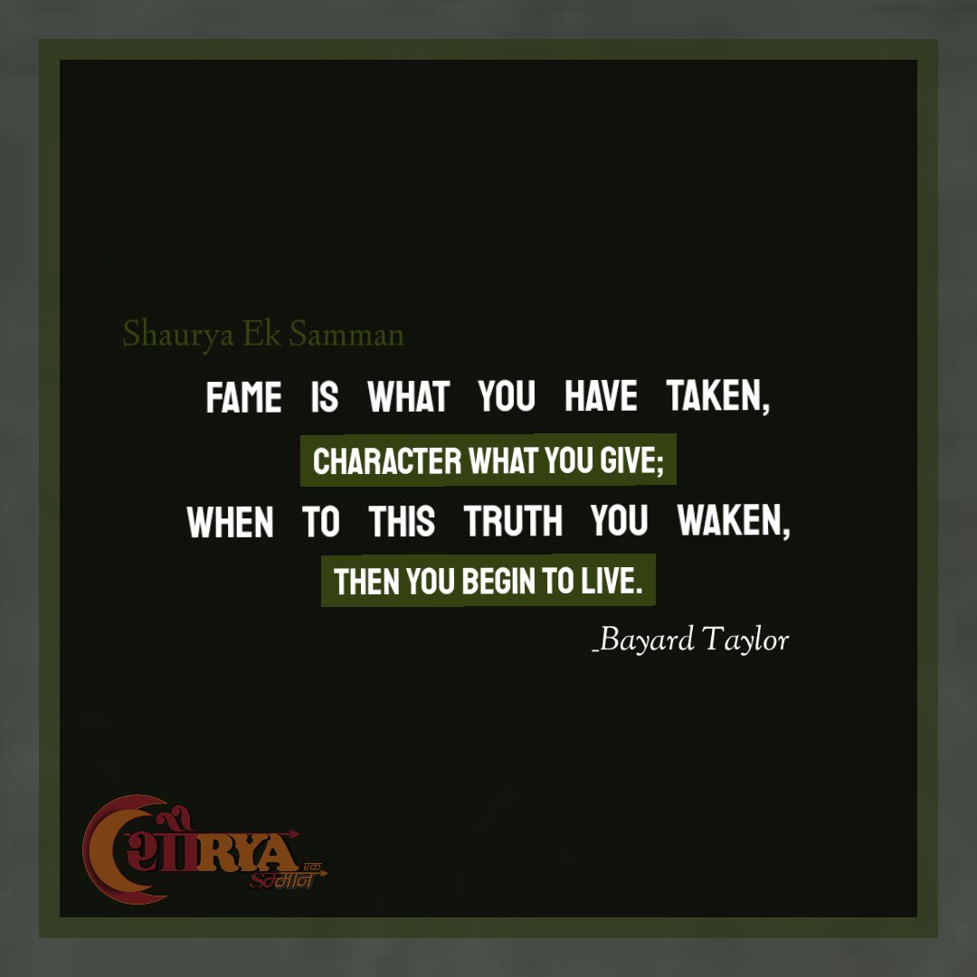 EkShaurya's tweet photo. Fame is what you have taken,
Character what you give;
When to this truth you waken,
Then you begin to live.
                  -Bayard Taylor https://t.co/ALGZmg3ARc