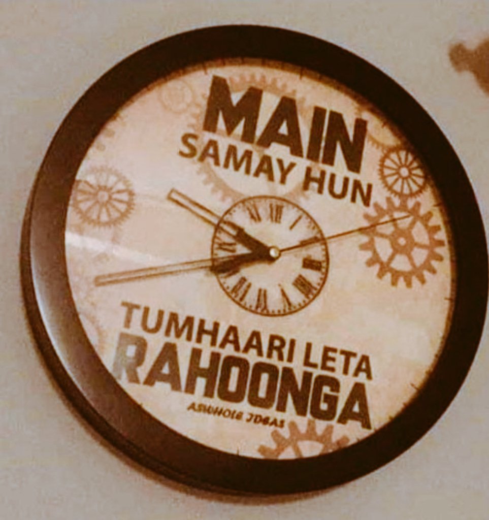arya_sd's tweet photo. This clock reminds me of a dialogue from movie #Badshaho...... 

Yeh joh samay hai na, yeh sabki leta hai ... samay samay par, sahi samay par ... sahi tarah se leta hai..... https://t.co/mhfGeGLyqe