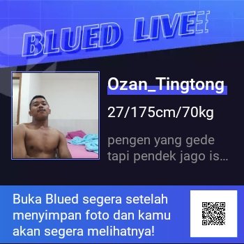 DarmawanrizkiRd's tweet photo. Ozan_Tingtong lagi siaran nih di Blued, yuk buruan gabung dengan keseruanku! #BLUED https://t.co/hwCVYY7Nw7 https://t.co/MGmgsUhC9R
