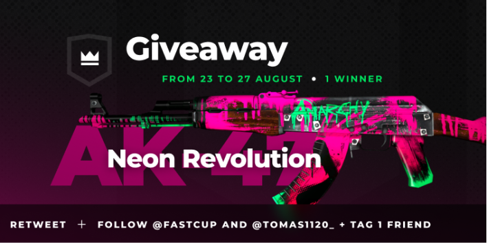🔥CS:GO GIVEAWAY🔥

🎁AK-47 | Neon Revolution ($20)

➡️TO ENTER:

🤝Follow <a href="/fastcup/">FASTCUP</a> &amp; <a href="/Tomas1120_/">Tomas1120</a> 
🔃Retweet
🤓Tag 1 friend

⏰Giveaway ends in 4 days!

#CSGO #CSGOGiveaway #Giveaway