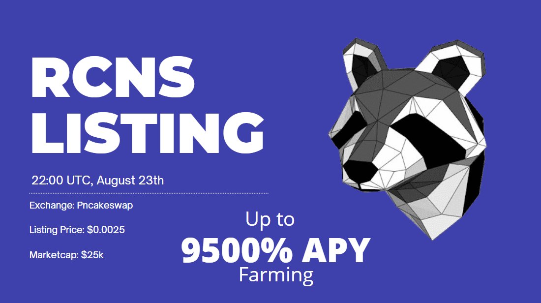 $RCNS will be listed on <a href="/PancakeSwap/">PancakeSwap</a>

 at 22:00 UTC, August 23th (today)

Stay tuned for the platform launch with up to 9500% APY farming pools 🚀

#Farming #Yield #Staking #BSC $CAKE $RCNS