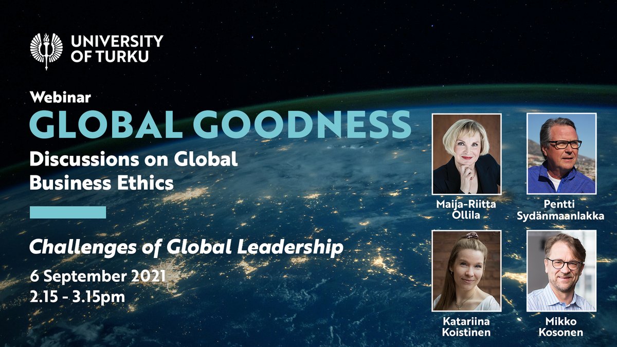 Sign up for the next Global Goodness series webinar on 6.9.! 

Professor of Practice <a href="/Mrollila/">Maija-Riitta Ollila</a> discusses the theme 'Challenges of Global Leadership' with panelists @mikkohkosonen , Pentti Sydänmaanlakka and Katariina Koistinen. Welcome!

utu.fi/fi/ajankohtais…