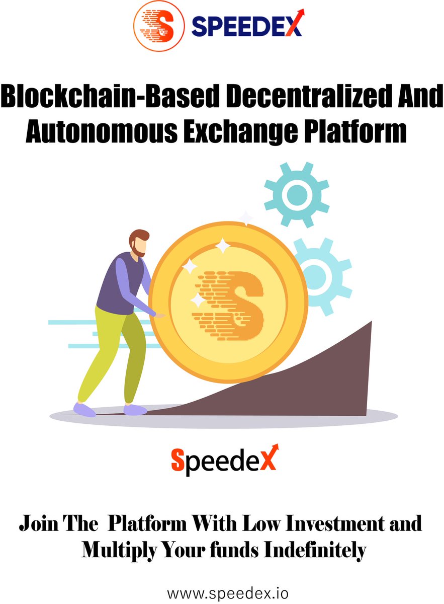 Blockchain-Based Decentralized And Autonomous Exchange Platform Join The  Platform With Low Investment and Multiply Your funds Indefinitely

#speedex #spdx #spdxtokens #blockchain #crypto #cryptocurrency #buyandsell #exchange #trading #Traders