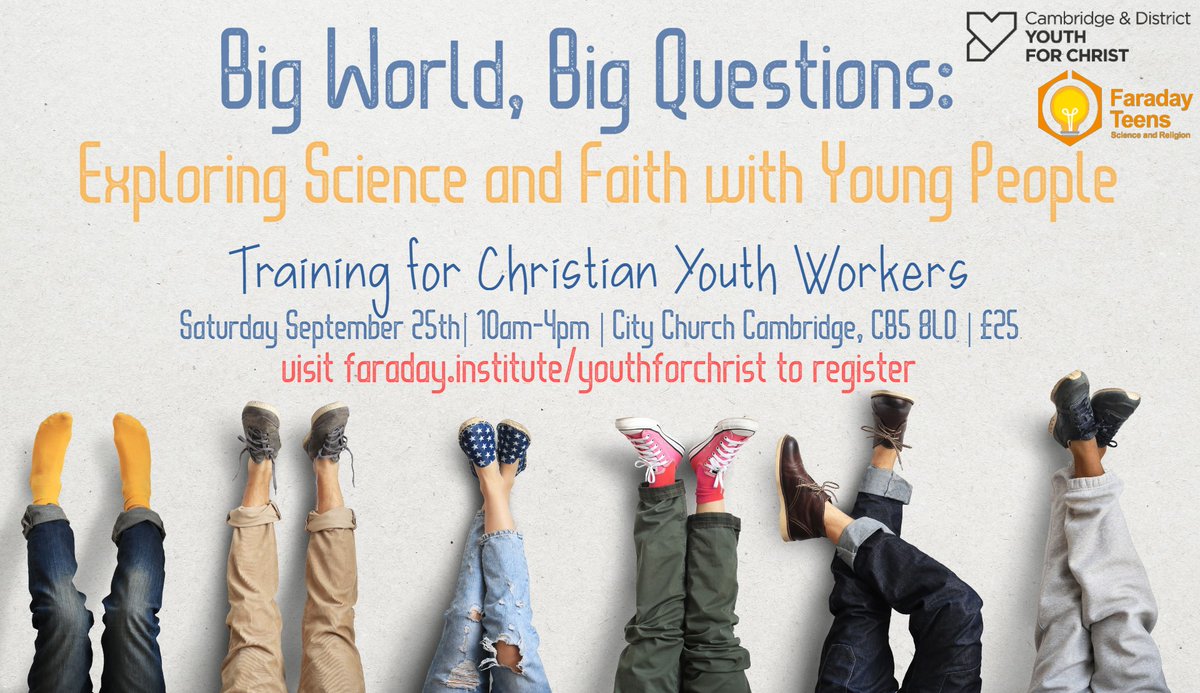 On Saturday 25th September, The Faraday Institute’s Youth and Schools Programme team are providing training to help youth workers grow in confidence, skill, and inspiration to support young people exploring wholehearted faith in a scientific world. faraday.institute/youthforchrist