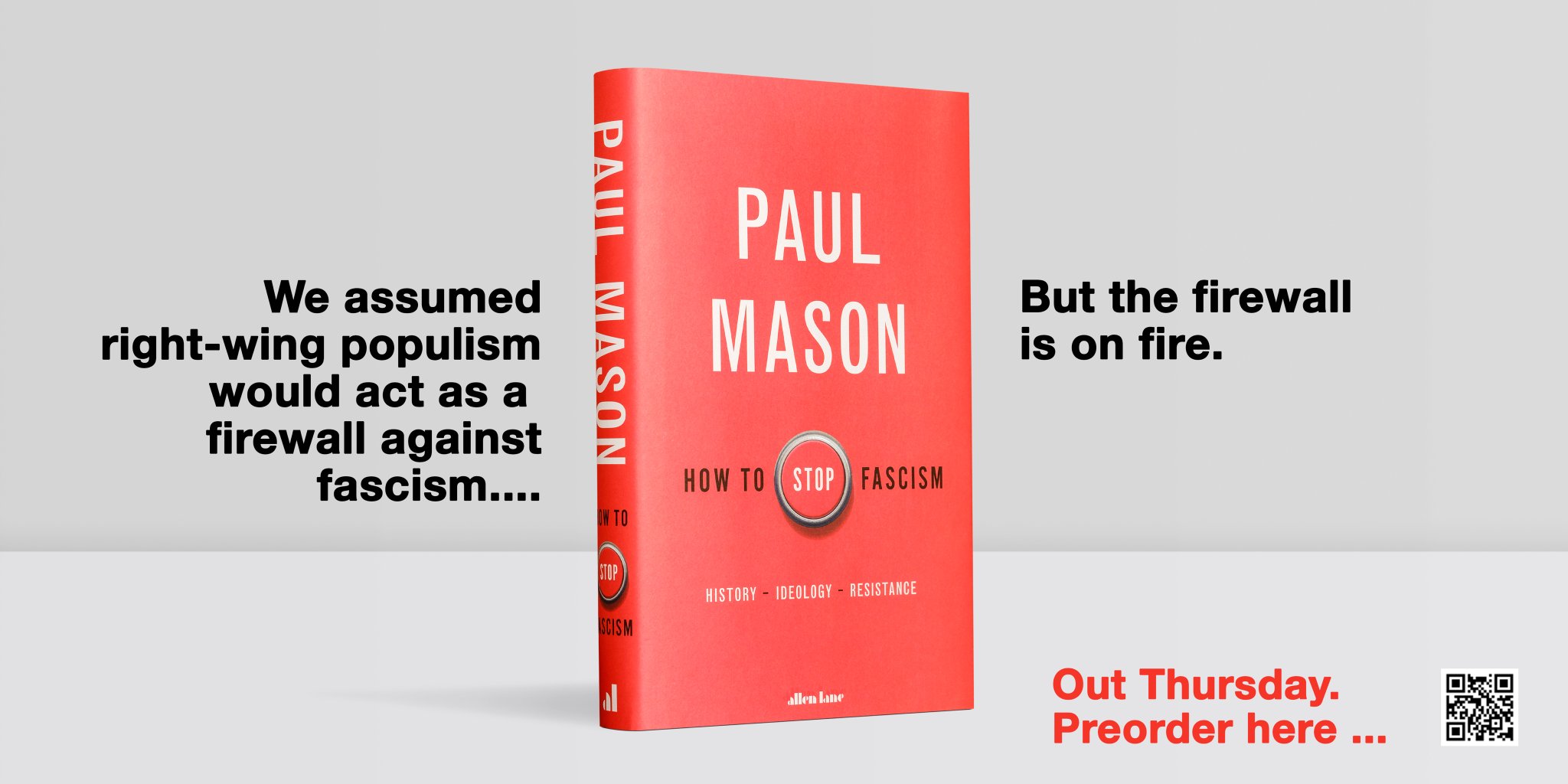 Paul Mason on Twitter: "How To Stop Fascism: History, Ideology, Resistance comes out this Thursday, published by Allen Lane in ebook, audiobook and hardback ... check my website https://t.co/6qVyE4t2Pb to preorder👇🏼… https://t.co/8eF21dOJ2p"