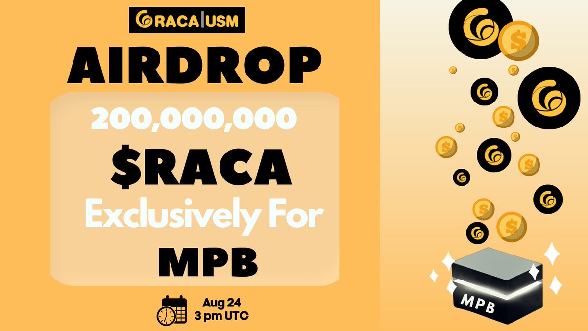 Our privileged MPB Holders, how's your amazing $RACA August?
💰Airdrop for YOU is commming to light up the $RACA Carnival🤑 
R U READY ⁉️

🔛APPETIZIER: 
🎰200,000,000 $RACA AIRDORP🎰

Each MPB will receive a certain amount of $RACA on UTC 3 PM 24 Aug 2021. 
Stay tuned!