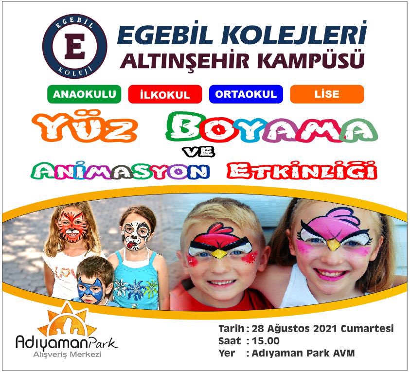 Adıyaman Park AVM'de etkinliğimize bekliyoruz.

#egebilkolejleri
#egebiladiyaman
#yüzboyama
#animasyon
#adıyamanparkavm