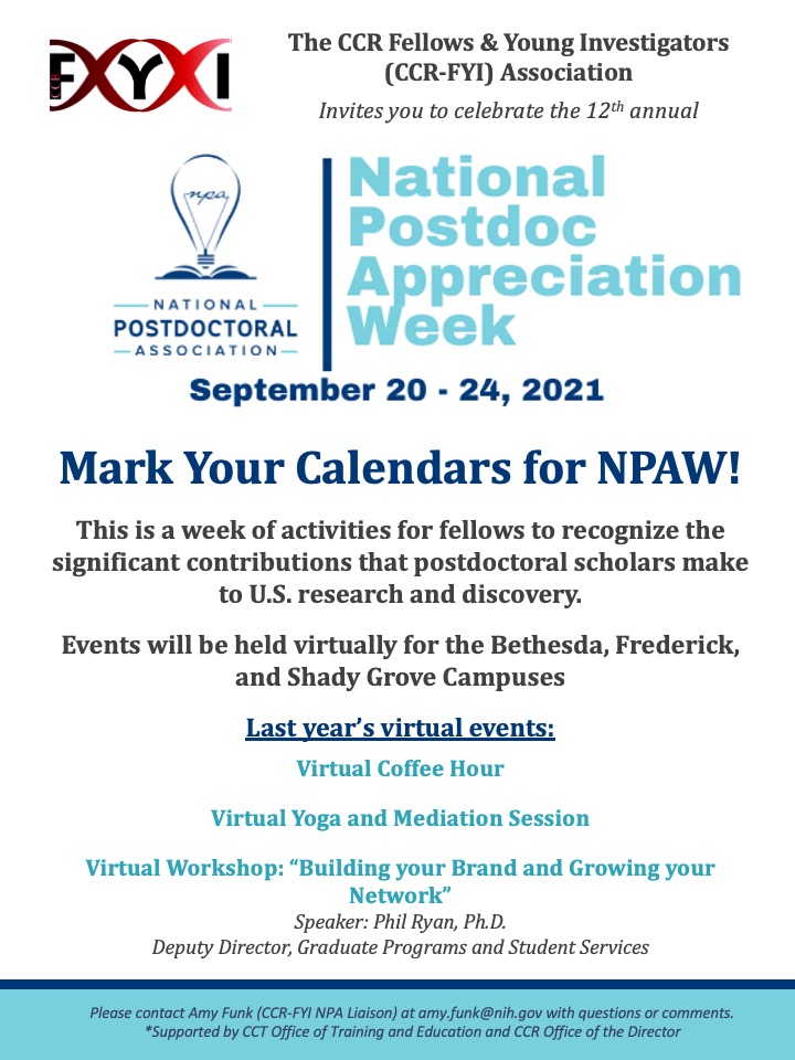 Mark your calendars for National Postdoc Appreciation Week (NPAW) on Sept. 20-24th! The CCR-FYI Association will be hosting events throughout the week. Stay tuned! @NCIResearchCtr #NPAW2021 #supportpostdocs