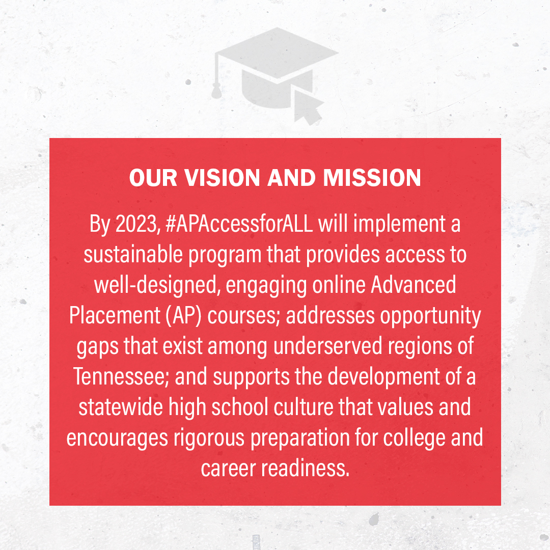 apaccessforall's tweet image. GET TO KNOW US: Vision &amp;amp; Mission. By 2023, #APAccessforALL will implement a sustainable program that provides access to well-designed, engaging online Advanced Placement (AP) courses. Learn more at tnapaccessforall.org