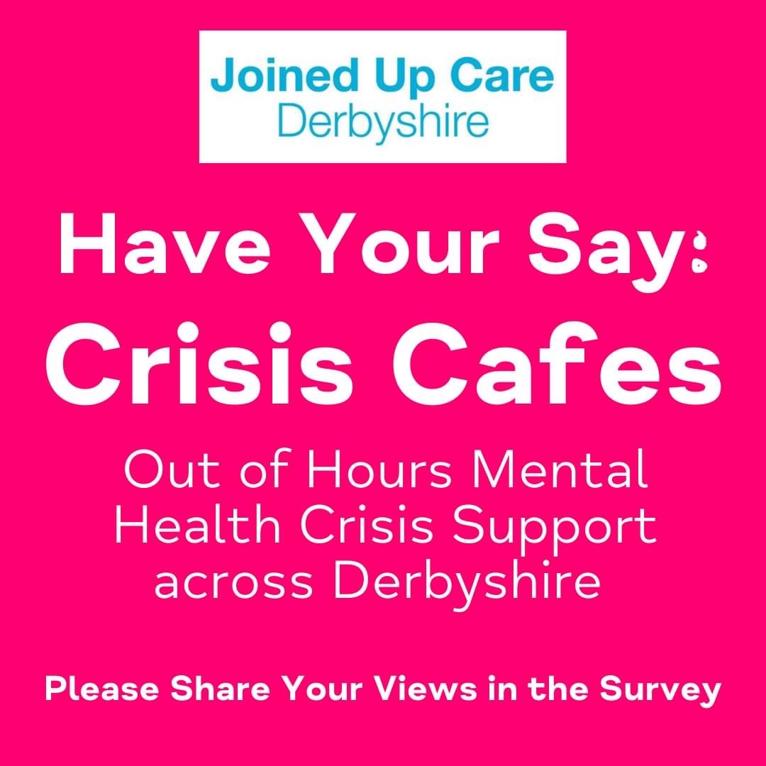 We would like your views about plans to develop 'crisis cafes' in Derbyshire.  A crisis café is intended to be a safe place where people experiencing mental health problems can go, usually outside of normal working hours, if they urgently need support. 
surveymonkey.co.uk/r/XJBQ2Z9