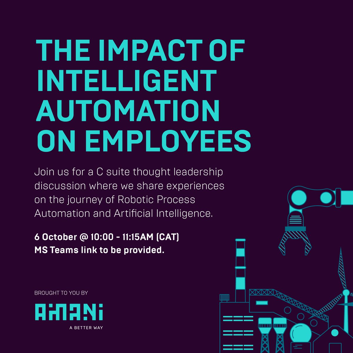 AmaniBusiness's tweet photo. Join us for a Quarterly Forum on Robotic Process Automation and Artificial Intelligence. Our first session is focused on the Impact of Intelligent Automation on Employees. #roboticprocessautomation #artificialntelligence Please register on this link. https://t.co/4lKrdC0j3g https://t.co/Xw9wKUONyc