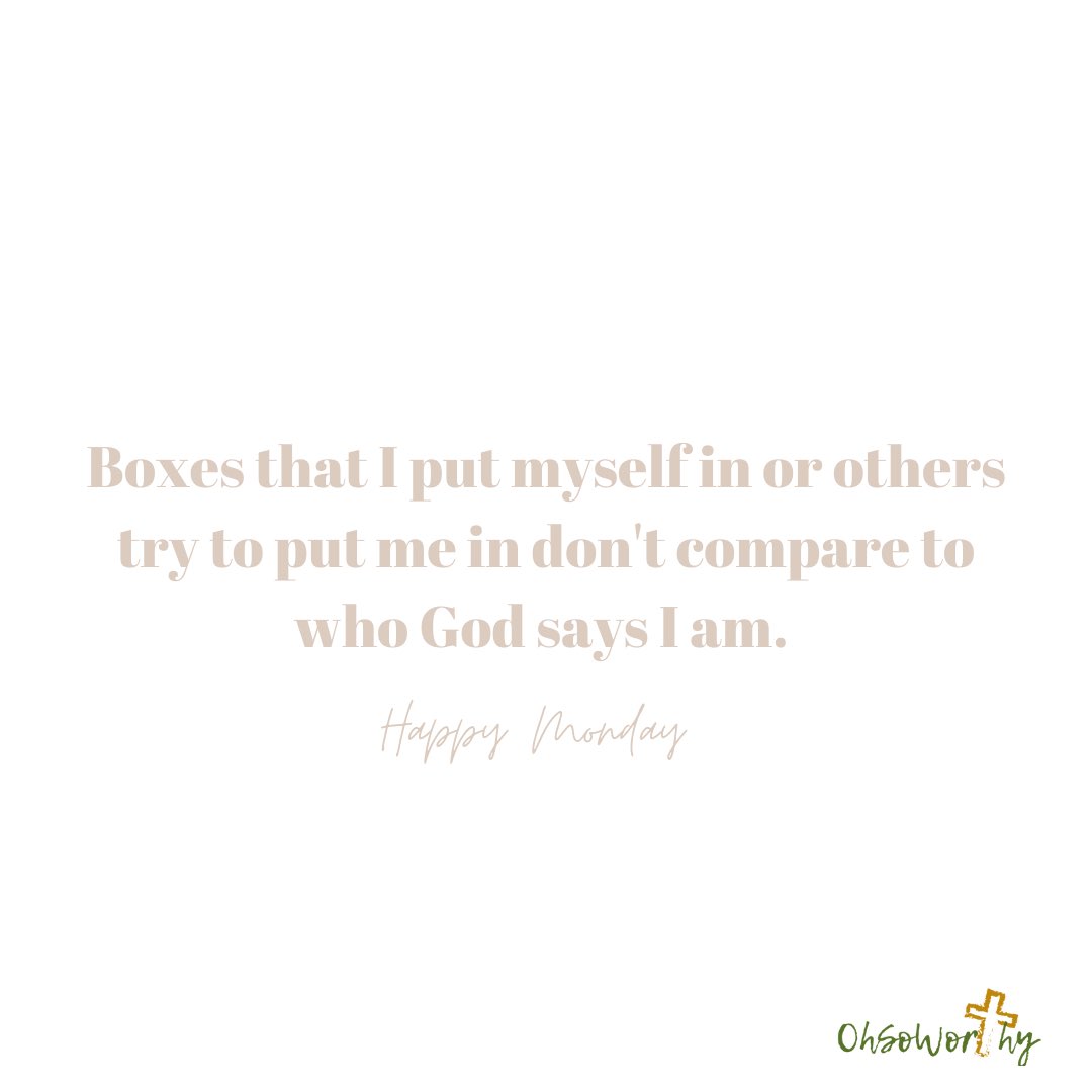 _OhSoWorthy's tweet photo. This week step outside of the box that you've kept yourself in. Whatever your box is, know that God is waiting for you to trust Him &amp; step out of the box.
​
​This week will be the BEST WEEK YET! I pray you believe it with your heart.
​
​Happy Monday 💛 https://t.co/dUznLt63cZ