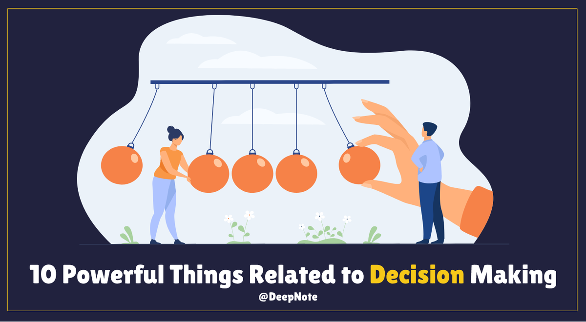 1DeepNote's tweet photo. 10 Powerful Things Related to Decision Making:

   - Thread - https://t.co/ZGcVQC8WcB