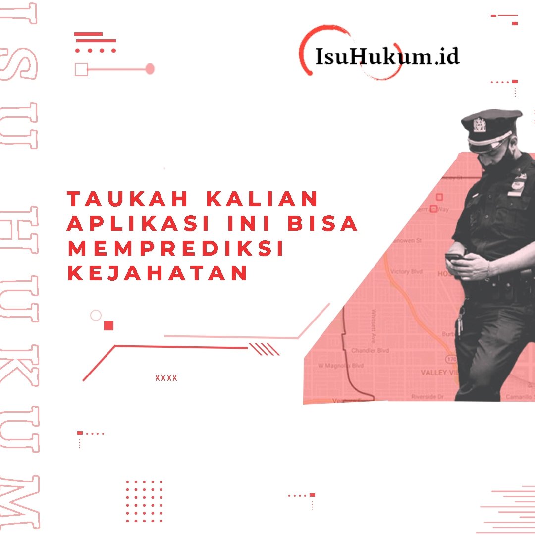 isuhukum's tweet photo. Ada yang tahu dengan aplikasi ni ndak?
.
Kali ini Tim Isu Hukum ingin berbagi pengetahuan umum tentang aplikasi keren ni kepada para #ngisu Terkait tentang prediksi kejahatan waw! Kira-kira di Indonesia bisa ndak ya?
.
Keep learning and doing UPS! Don't forget to sharing! https://t.co/LJPRh0cJZc