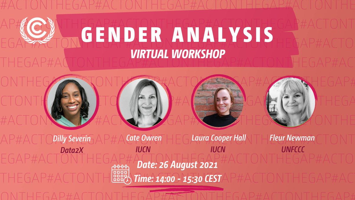 UNFCCC's tweet photo. Register now for our second event in the #ActOnTheGAP series to learn more about gender-responsive decision making on climate change. 

🗓️ 26 August 
⏰ 14:00 - 15:30 CEST 
🔗 https://t.co/ypSlUSe0xj https://t.co/Ds4NiGZxZX