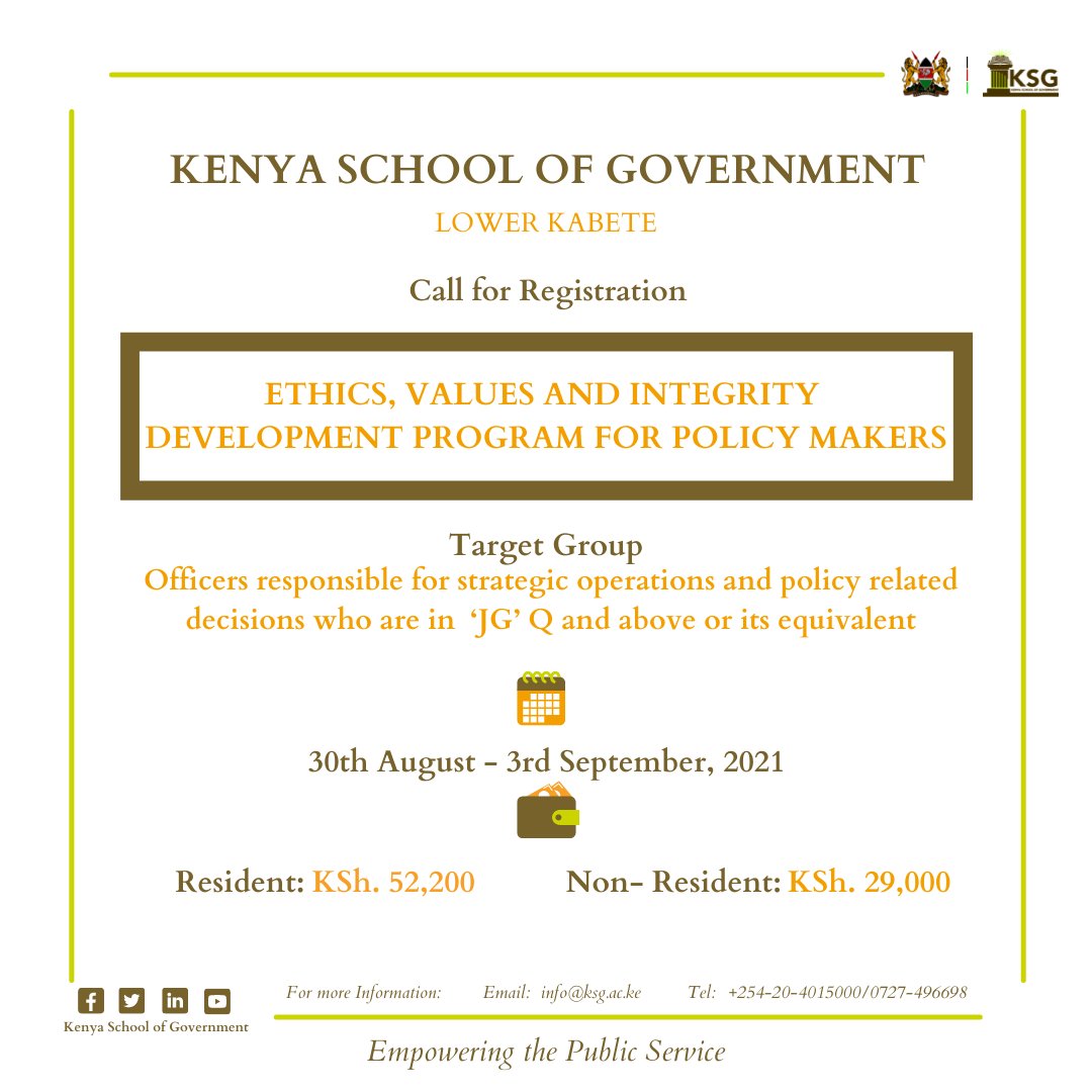 KSGKenya's tweet photo. Upcoming Program: Ethics, Values and Integrity Development Program for Policy Makers. 
Target: Officers who are responsible for strategic operations and policy related decisions.
To apply: http://41.89.60.50:7078/Account/RegisterIndividual
For more information: info@ksg.ac.ke https://t.co/JB8kihXCbZ