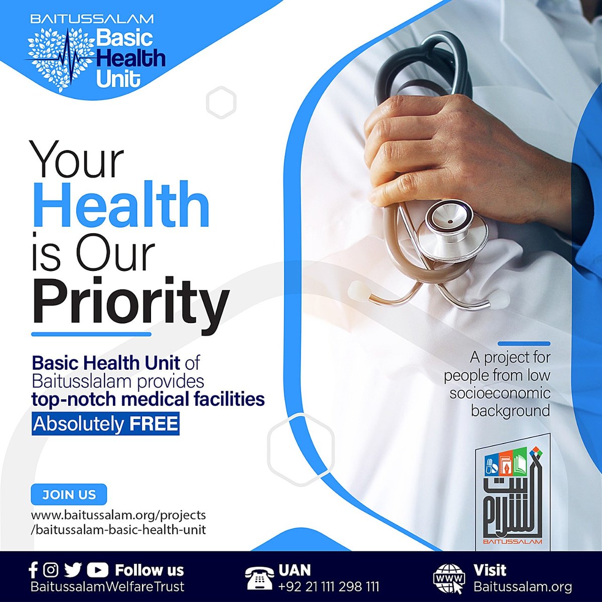 Baitussalam_Org's tweet photo. Baitussalam believes in providing easily Affordable, approachable and quality health care services. Join hands with Baitussalam for this cause. Call 021-111-298-111 for more details and locations of BHU
#BasicHealthUnit
#PoorLivesMatter
#MedicalServices
#BaitussalamForTheUmmah https://t.co/vHoFJj9bSk