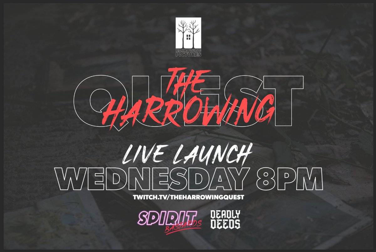 harrowingquest's tweet photo. Wednesday at 8pm! Tune in for a mega stream with a teaser reveal and voice chat Q&amp;A! #theharrowingquest

#live #livestreaming #horror #ghost #ghoststories #terror #harrowing #twitch #youtube #episode #comedy #skit #pyschicmedium #psychic #spiritialism #spirits #ghosts #ghouls https://t.co/YNI7OFIx4R