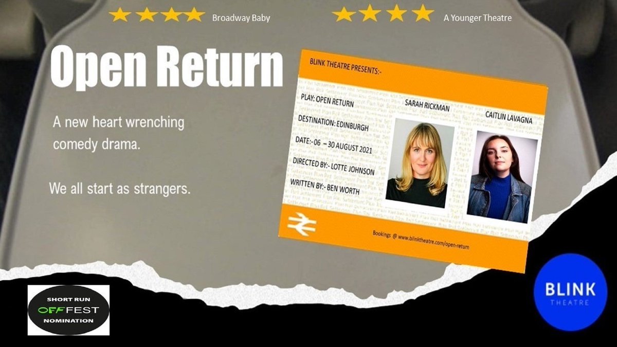 BlinkTheatre's tweet photo. 📢Looking for some brilliant new writing?
Don't miss OffFest nominted 2hander #Openreturn by @BenWorth23
"humorous, caring and thought-provoking" ⭐⭐⭐⭐ @broadwaybaby
Streaming on demand NOW @edfringe @SpaceArtsCentre
#linkinbio
#theatre #edfringe
#theater #mustsee https://t.co/Ly7CgYd6zB