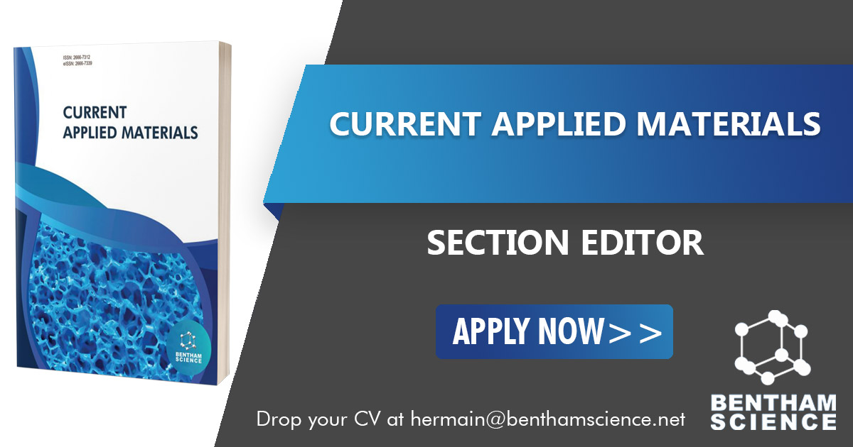 BenthamScienceP's tweet image. Join as Section Editor-in-Chief of the journal, &quot;Current Applied Materials&quot; 📣

You may send your CV at hermain@benthamscience.net

#applynow #executiveguesteditor #drugdiscovery #journal