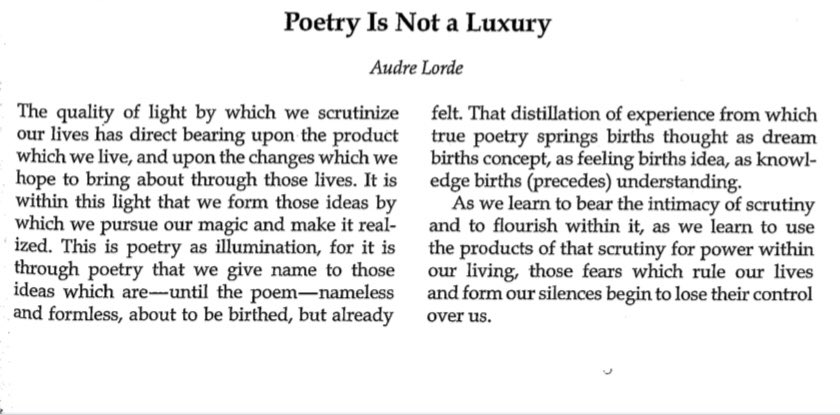 tmccormick's tweet image. &quot;Poetry is the way we help give name to the nameless so that it can be thought…sanctuaries and fortresses and spawning grounds…the safe-house of that difference so necessary to change..&quot;
-#AudreLorde, &quot;Poetry Is Not a Luxury, 1985.
sites.utexas.edu/lsjcs/files/20… #seealso