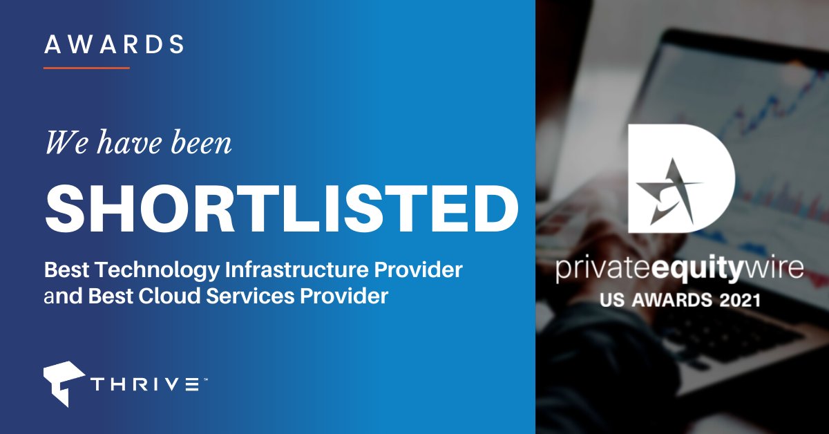 HowardTechAdvis's tweet image. Vote for Thrive! We have been shortlisted for the Private Equity US Awards 2021 in the following categories:

Best Technology Infrastructure Provider and Best Cloud Services Provider
 
Cast your vote for Thrive today! 🗳️ awards.privateequitywire.co.uk/us-pew-awards-…
 
#thrive #privateequity