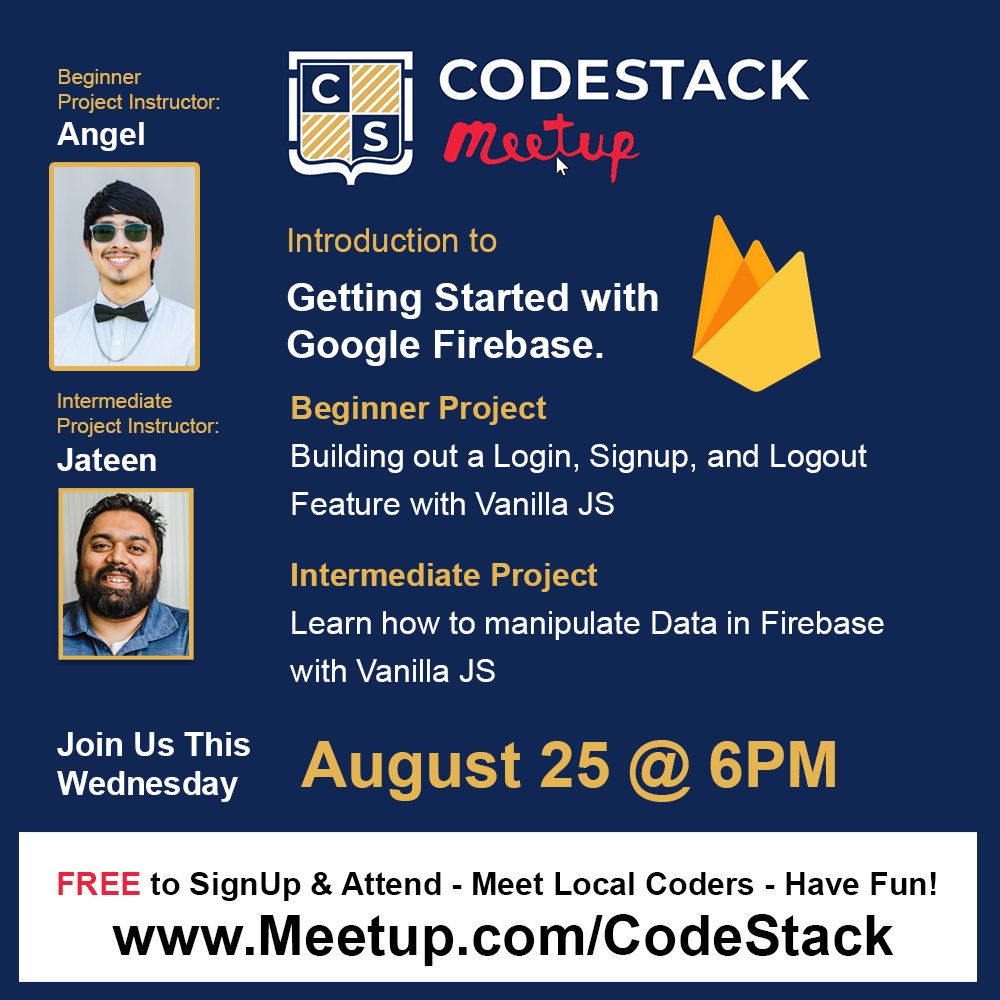 CodeStackStkn's tweet image. Free Virtual Coding Meetup! Join us this Wednesday for 2 sessions on Google Firebase. Beginner Session: Building out a Login, Signup, and Logout Feature with Vanilla JS. Intermediate Session: Learn how to manipulate Data in Firebase with Vanilla JS. #SJCOE #Firebase #CodeStack